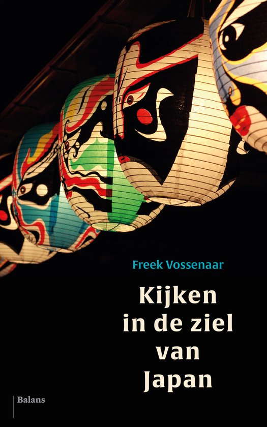 Kijken in de ziel van Japan, Freek Vossenaar, zwarte omslag met beschilderde lampionnen, tweedehands