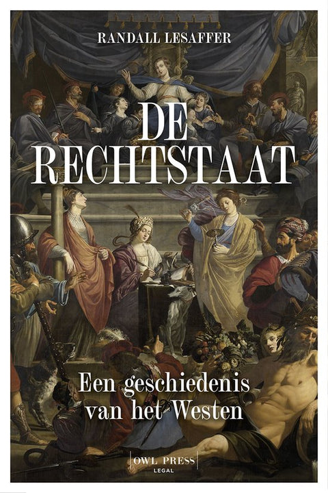 De rechtstaat, Een geschiedenis van het Westen, Randall Lesaffer, omslag met een schilderij vol figuren, tweedehands