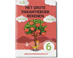 Het Grote Vakantieboek Rekenen - van groep 5 naar groep 6 - Editie zomer 2026 - Wijzer over de Basisschool