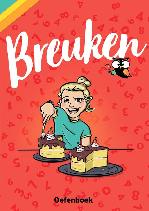Breuken Oefenboek - Groep 6, 7 en 8 - Wijzer over de Basisschool