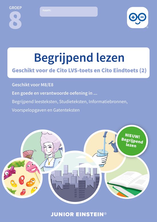 Begrijpend lezen Oefenboek Deel 2 groep 8 M8/E8 Geschikt voor de LVS-toets 3.0 (M8) en de Cito Eindtoets (E8)