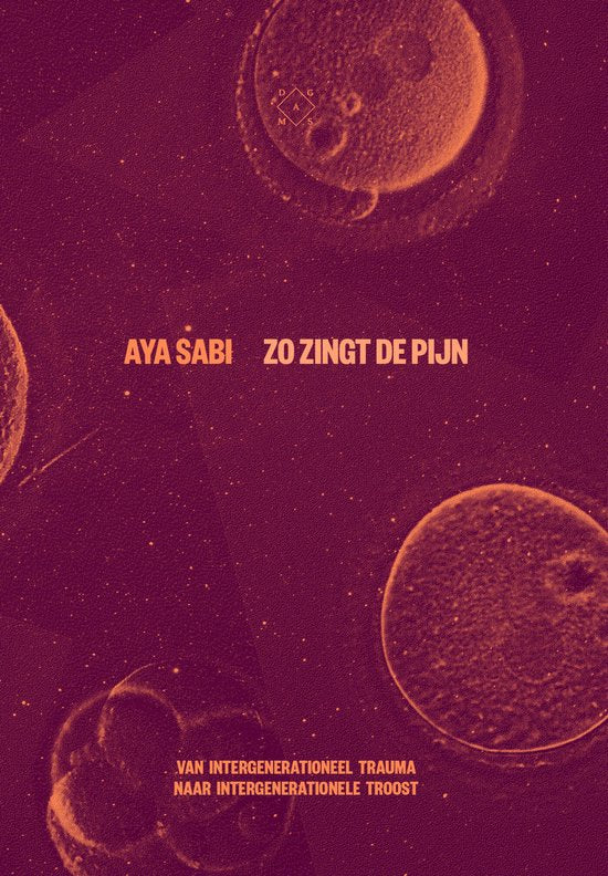 Zo zingt de pijn, Aya Sabi, paarsrode omslag met oranje cirkels, tweedehands