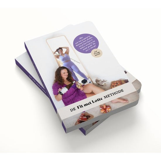 Afvallen zonder Dieet met de Fit met Lotte Methode | Inclusief 12 Weekmenu's