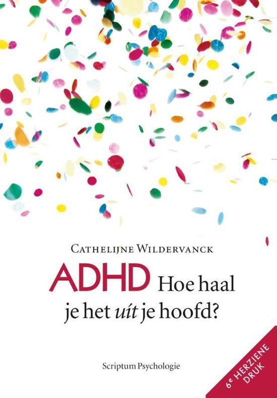 Boek-ADHD: Hoe haal je het uit je hoofd?-tweedehands