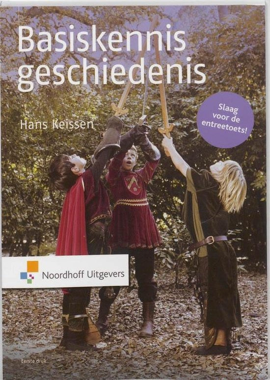 Basiskennis geschiedenis, Noordhoff, boekomslag voorkant met verklede kinderen met zwaarden, tweedehands