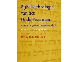 Boek-Bijbelse Theologie Van Het Oude Testament Vanuit De Gereformeerde Traditie-tweedehands