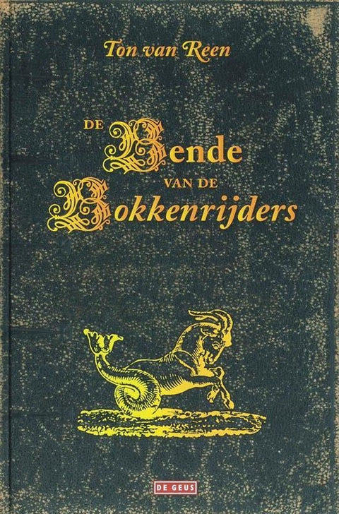 De bende van de Bokkenrijders, Ton van Reen, donkere boekomslag voorkant met gouden letters, tweedehands