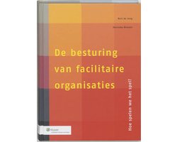 Boek-De besturing van facilitaire organisaties-tweedehands