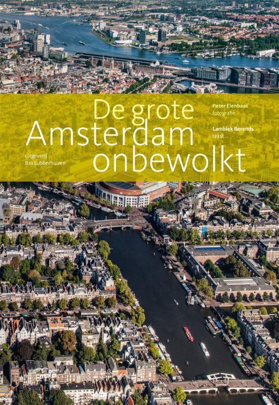 Boek-De grote Amsterdam onbewolkt-tweedehands