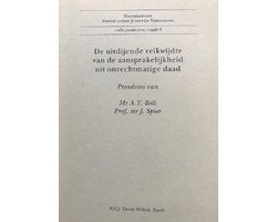 Boek-De uitdijende reikwijdte van de aansprakelijkheid uit onrechtmatige daad-tweedehands