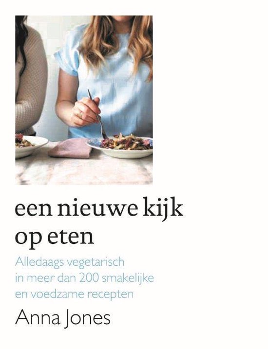Boek-Een nieuwe kijk op eten-tweedehands