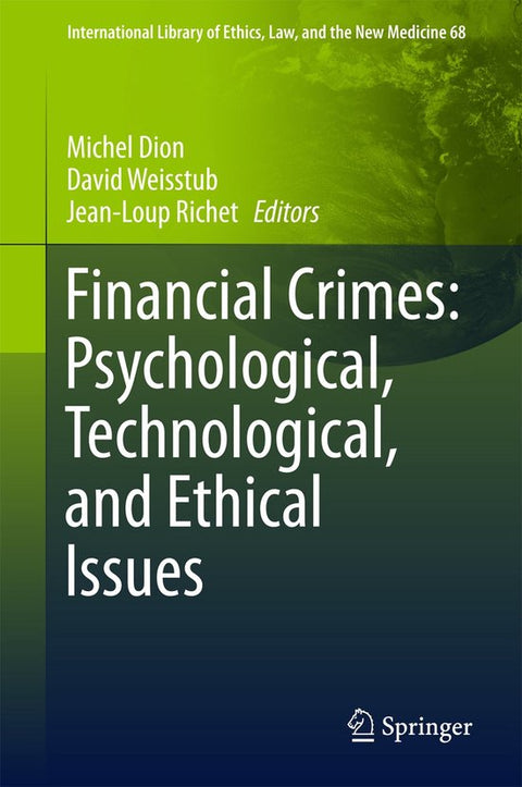 Boek-Financial Crimes: Psychological, Technological, and Ethical Issues-tweedehands