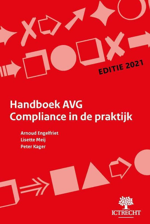 Boek-Handboek AVG Compliance in de praktijk - editie 2021-tweedehands