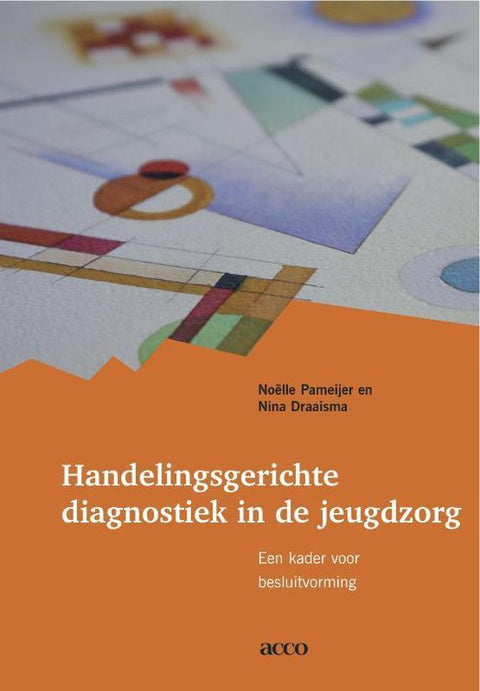 Boek-Handelingsgerichte diagnostiek in de jeugdzorg-tweedehands
