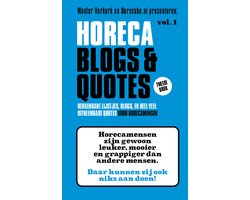 Boek-Horeca Blogs en Quotes 1 - Herkenbare lijstjes, blogs en heel veel uitneembare Quotes-tweedehands