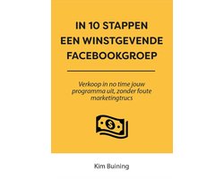 Boek-In 10 Stappen Een Winstgevende Facebookgroep-tweedehands