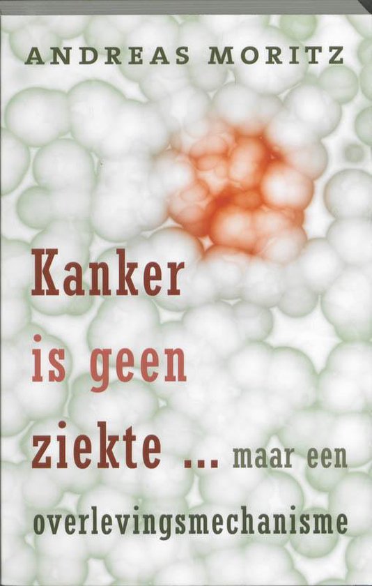 Boek-Kanker is geen ziekte ...-tweedehands