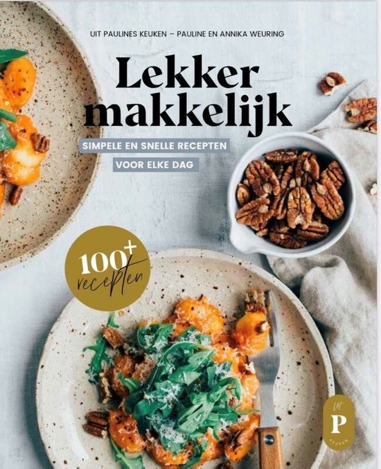 Boek-Lekker makkelijk - Uit Paulines Keuken-tweedehands