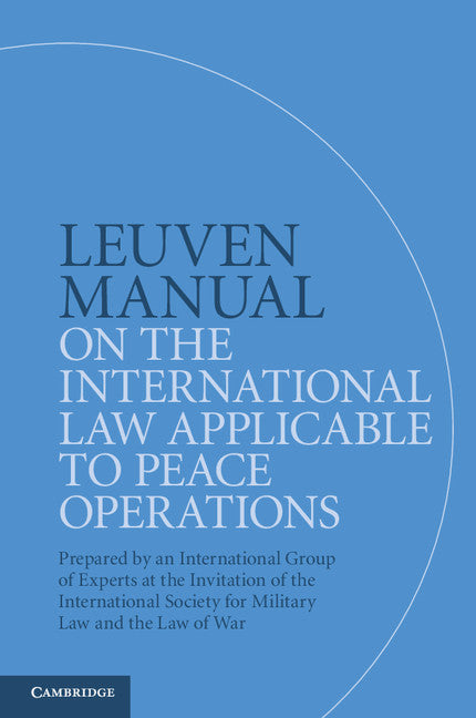 Boek-Leuven Manual on the International Law Applicable to Peace Operations-tweedehands