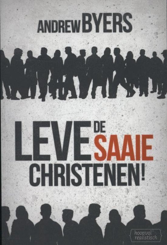 Boek-Leve de saaie christenen-tweedehands