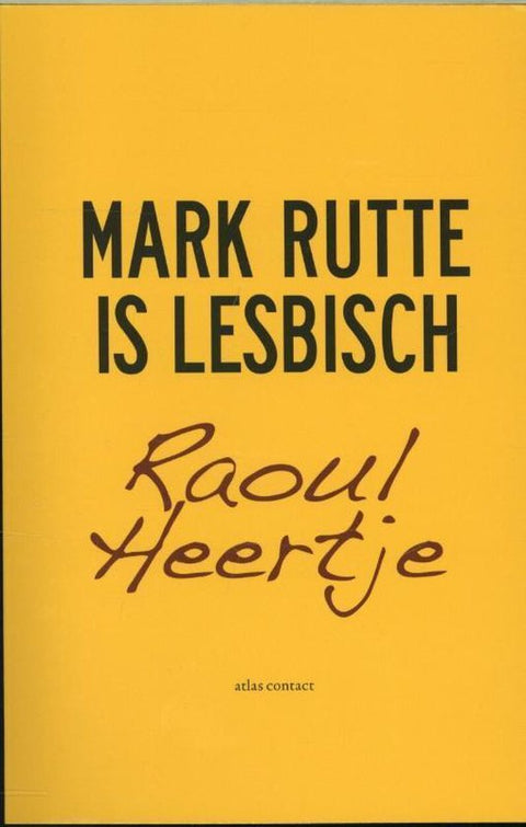 Boek-Mark Rutte is lesbisch-tweedehands
