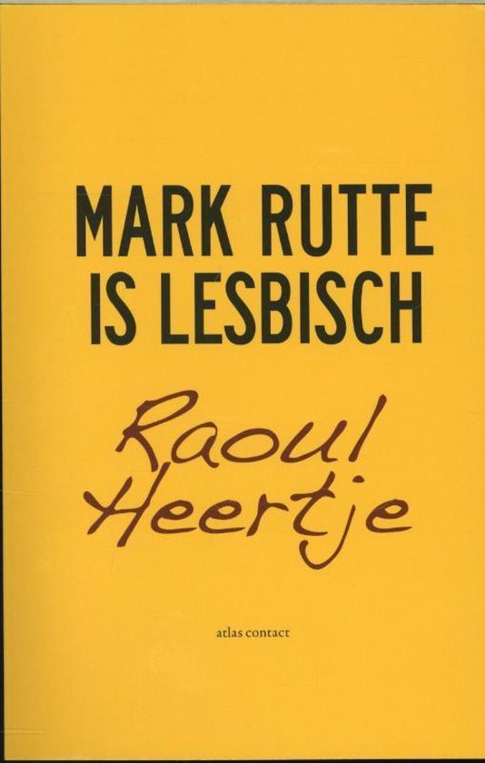Boek-Mark Rutte is lesbisch-tweedehands