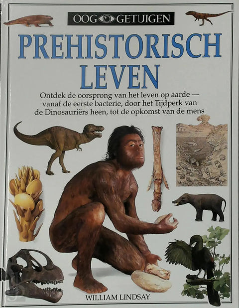 Boek-Ooggetuigen-prehistorisch leven-tweedehands