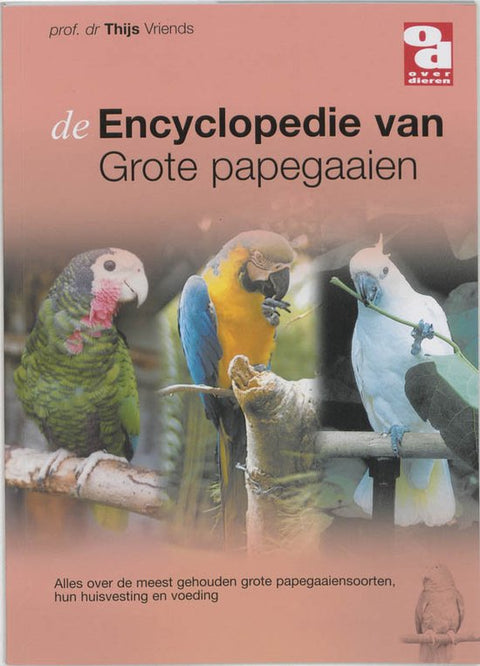 Boek-Over Dieren 137 - Encyclopedie van grote papegaaien-tweedehands