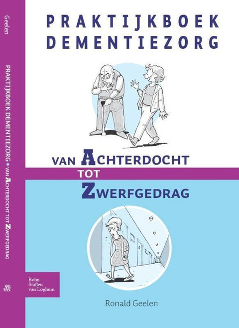 Praktijkboek dementiezorg, Ronald Geelen, boekomslag voorkant met getekende zorgverleners en een oudere, tweedehands