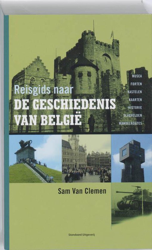 Boek-Reisgids Naar De Geschiedenis Van België-tweedehands
