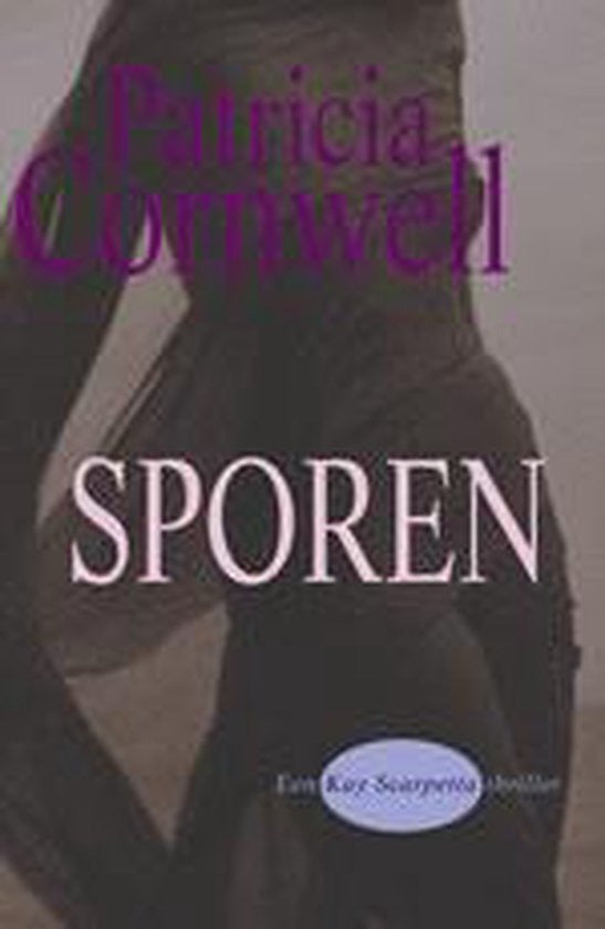 Sporen, een Kay Scarpetta-thriller, Patricia Cornwell, donkere omslag met een gestalte in doorschijnende stof, tweedehands