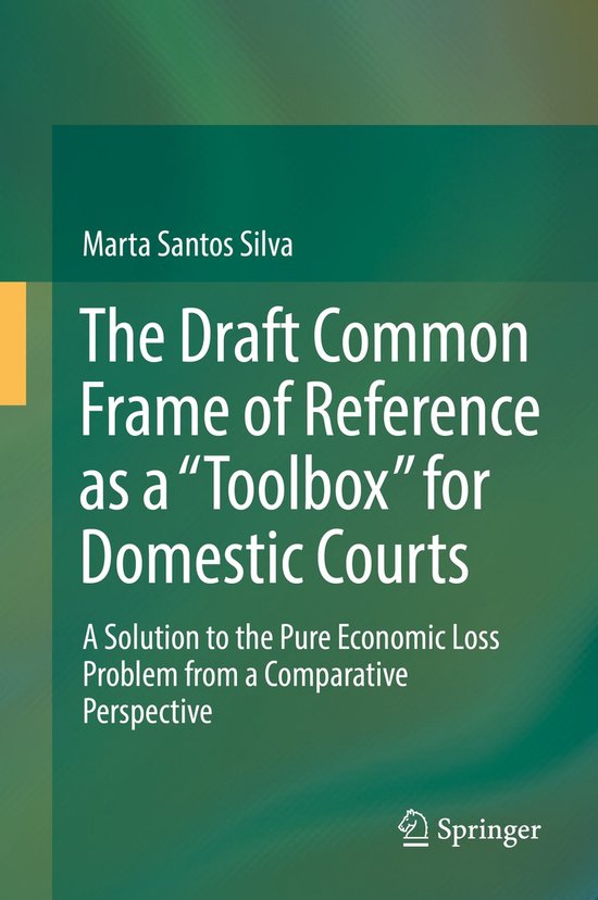 Boek-The Draft Common Frame of Reference as a "Toolbox" for Domestic Courts-tweedehands