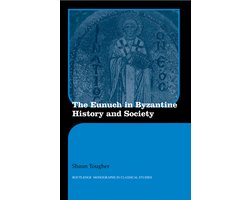 Boek-The Eunuch in Byzantine History and Society-tweedehands