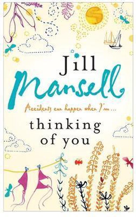 Thinking of You, Jill Mansell, witte omslag met getekende bloemen en vliegers, tweedehands