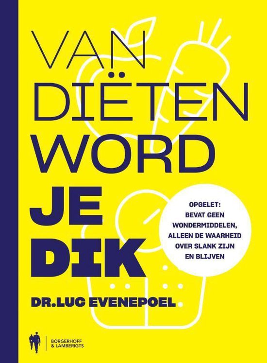 Boek-Van diëten word je dik-tweedehands