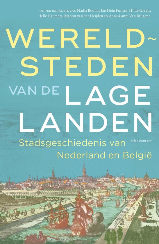 Boek-Wereldsteden van de Lage Landen-tweedehands