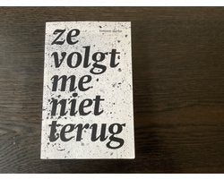 Boek-Ze volgt me niet terug-tweedehands