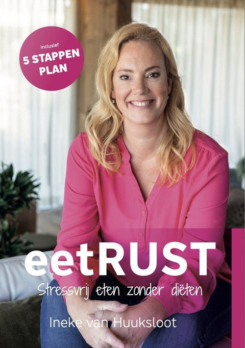 eetRUST, Ineke van Huuksloot, boekomslag voorkant met de auteur in roze blouse, tweedehands