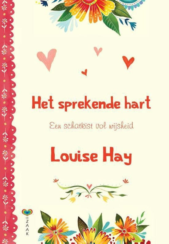 Het sprekende hart, Louise Hay, lichte omslag met getekende bloemen en rode hartjes, tweedehands