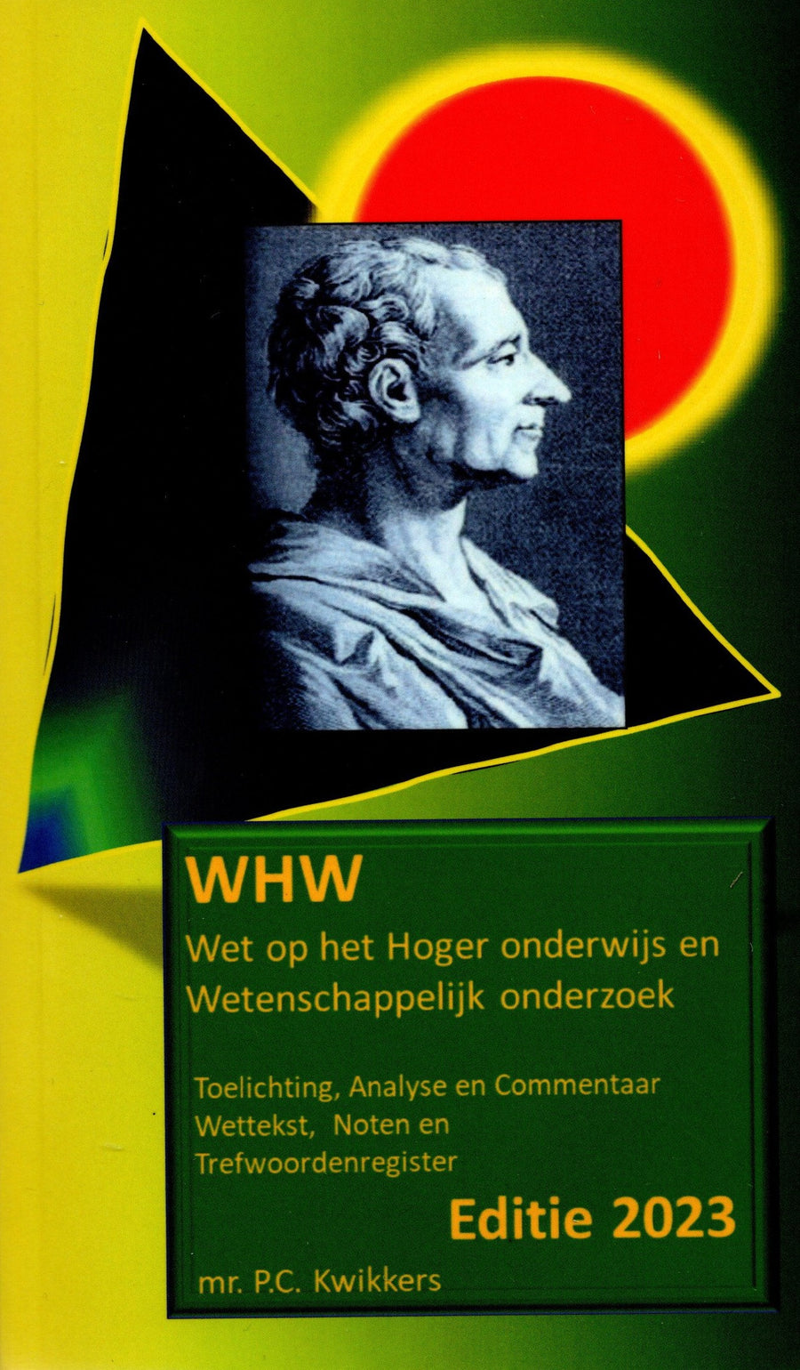 Boek-WHW – Wet op het Hoger onderwijs en Wetenschappelijk onderzoek (Editie 2023)-tweedehands