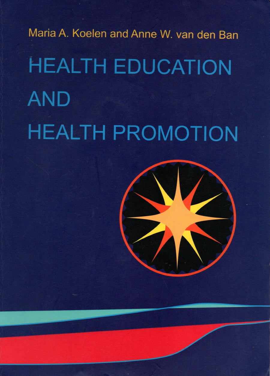Health Education and Health Promotion - Koelen & van den Ban (Wageningen Academic)
