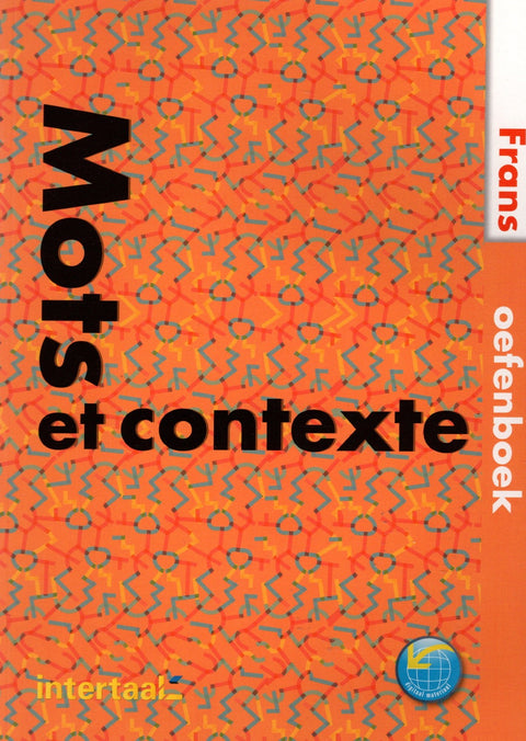 Mots et contexte - Oefenboek Frans (Intertaal)