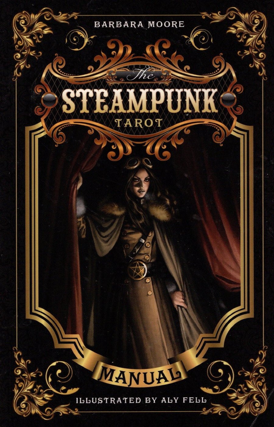 The Steampunk Tarot Manual - Barbara Moore (Llewellyn)