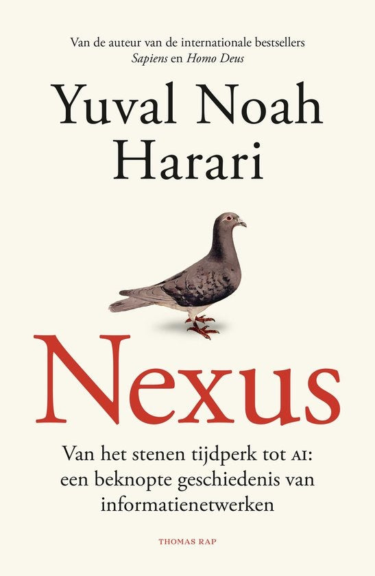 Nexus, Van het stenen tijdperk tot AI, Yuval Noah Harari, lichte omslag met een duif, tweedehands