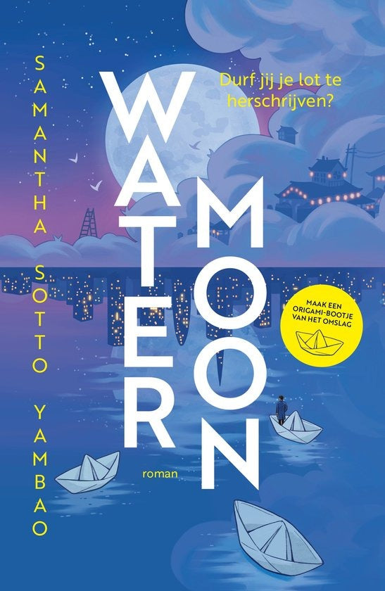 Water Moon, Samantha Sotto Yambao, roman, blauwe omslag met een maan en papieren bootjes op het water, tweedehands